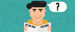 Betting-Odds-Explained