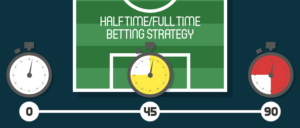 Half-TimeFull-Time-Betting-Strategy